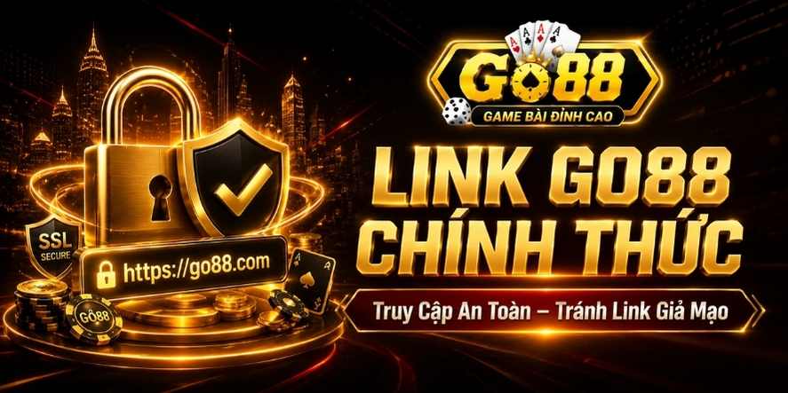 Link truy cập Go88 chính thức an toàn không bị chặn