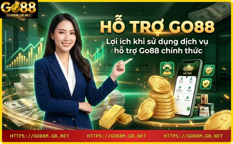 Lợi ích khi sử dụng hỗ trợ Go88 chính thức: an toàn và chuyên nghiệp