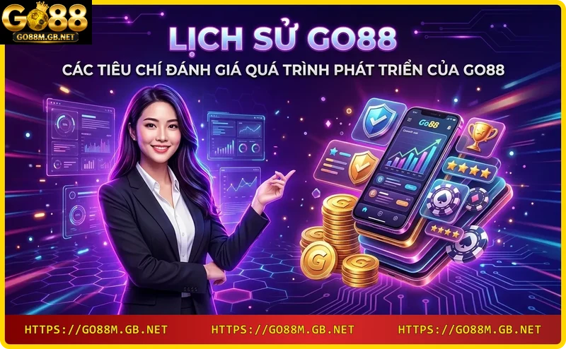 So sánh giao diện Go88 giai đoạn đầu và hiện tại