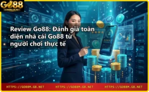 Tổng quan về Go88 - Giao diện nhà cái trên laptop và điện thoại